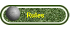Rules