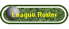 League Roster